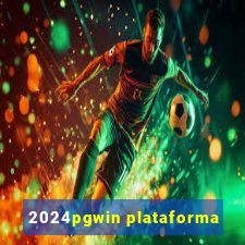 2024pgwin plataforma